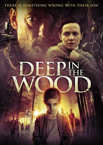 Deep in the Wood Poster of Deep in the Wood