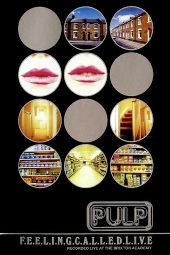 Pulp - F.E.E.L.I.N.G.C.A.L.L.E.D.L.I.V.E. Poster of Pulp - F.E.E.L.I.N.G.C.A.L.L.E.D.L.I.V.E.
