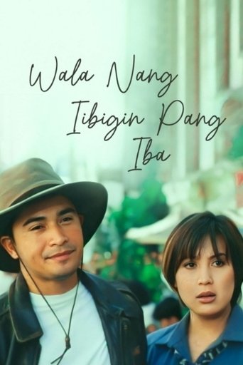 Wala Nang Iibigin Pang Iba Poster of Wala Nang Iibigin Pang Iba