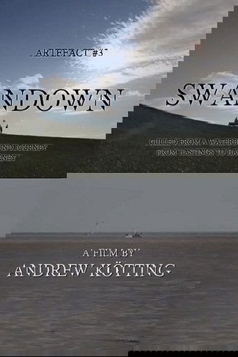 Artefact #3: Swandown – Culled from a Waterbound Journey from Hastings to Hackney Poster of Artefact #3: Swandown – Culled from a Waterbound Journey from Hastings to Hackney