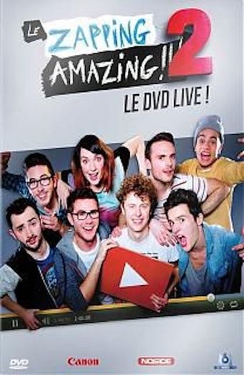 Le Zapping Amazing 2 Poster of Le Zapping Amazing 2