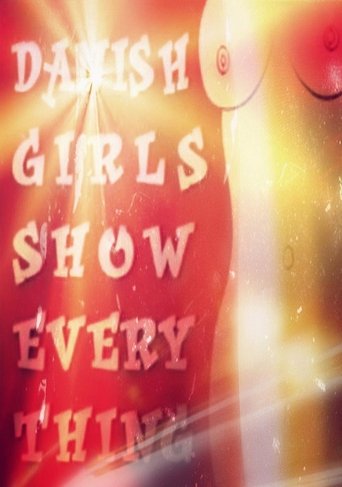 Danish Girls Show Everything Poster of Danish Girls Show Everything