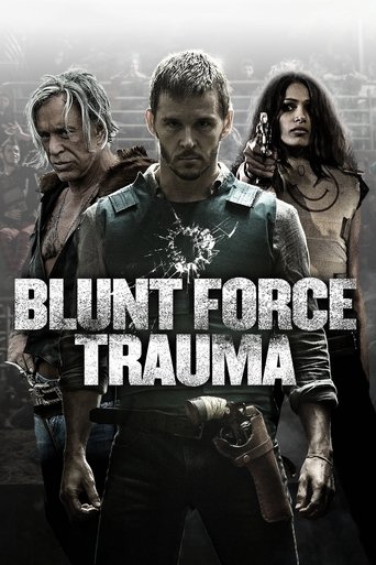Blunt Force Trauma Poster of Blunt Force Trauma