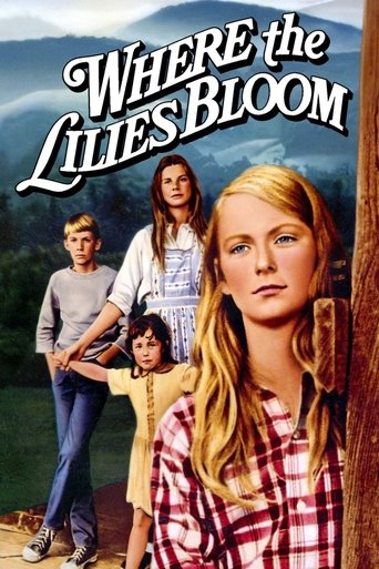 Where the Lilies Bloom Poster of Where the Lilies Bloom