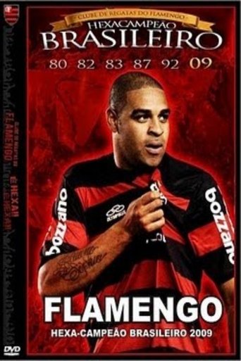 Flamengo: Hexa-Campeão Brasileiro 2009 Poster of Flamengo: Hexa-Campeão Brasileiro 2009