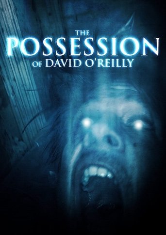 The Possession of David O'Reilly Poster of The Possession of David O'Reilly