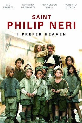Saint Philip Neri: I Prefer Heaven Poster of Saint Philip Neri: I Prefer Heaven
