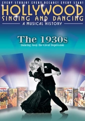 Hollywood Singing and Dancing: A Musical History - The 1930s: Dancing Away the Great Depression Poster of Hollywood Singing and Dancing: A Musical History - The 1930s: Dancing Away the Great Depression