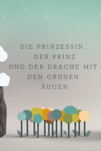 Die Prinzessin, der Prinz und der Drache mit den grünen Augen Poster of Die Prinzessin, der Prinz und der Drache mit den grünen Augen
