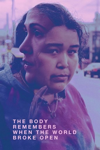 The Body Remembers When the World Broke Open Poster of The Body Remembers When the World Broke Open