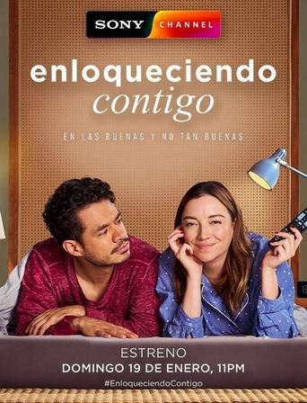 Enloqueciendo contigo Poster of Enloqueciendo contigo