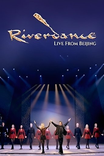 Riverdance: Live from Beijing Poster of Riverdance: Live from Beijing