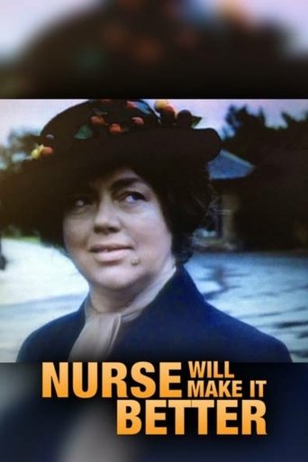 Nurse Will Make It Better Poster of Nurse Will Make It Better