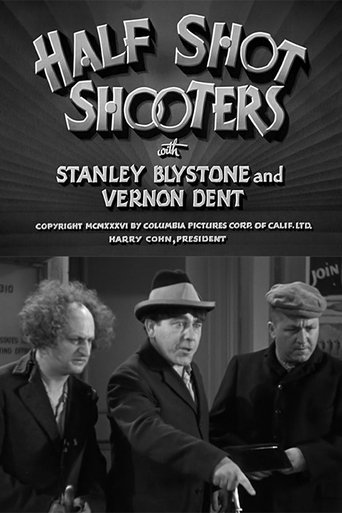 Half Shot Shooters Poster of Half Shot Shooters