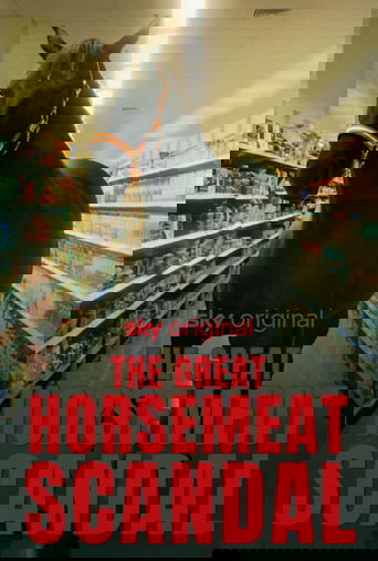 The Great Horsemeat Scandal Poster of The Great Horsemeat Scandal
