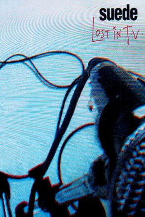 Suede - Lost in TV Poster of Suede - Lost in TV