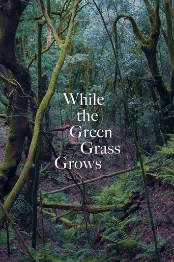 While the Green Grass Grows Poster of While the Green Grass Grows