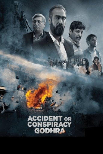Accident or Conspiracy: Godhra Poster of Accident or Conspiracy: Godhra