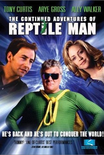 The Continued Adventures of Reptile Man Poster of The Continued Adventures of Reptile Man
