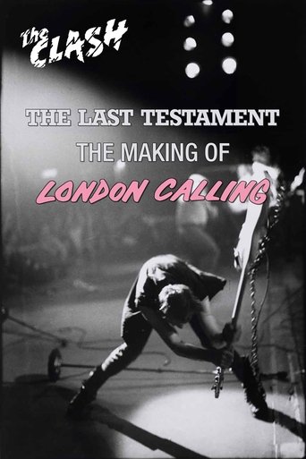 The Clash: The Last Testament - The Making of London Calling Poster of The Clash: The Last Testament - The Making of London Calling
