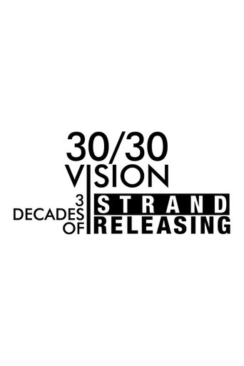 30/30 Vision: Three Decades of Strand Releasing Poster of 30/30 Vision: Three Decades of Strand Releasing