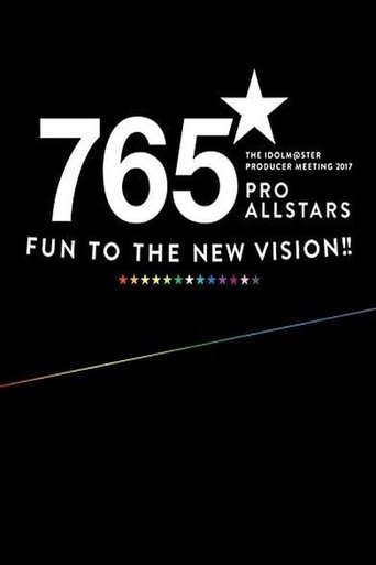 THE IDOLM@STER PRODUCER MEETING 2017 765PRO ALLSTARS -Fun to the new vision!!- Poster of THE IDOLM@STER PRODUCER MEETING 2017 765PRO ALLSTARS -Fun to the new vision!!-