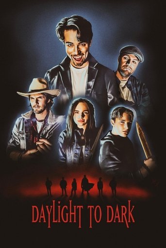 Daylight to Dark Poster of Daylight to Dark