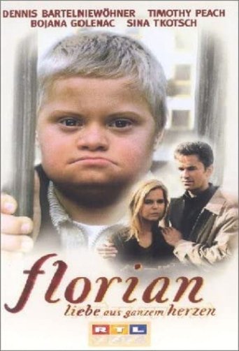 Florian - Liebe aus ganzem Herzen Poster of Florian - Liebe aus ganzem Herzen
