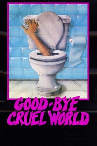 Good-bye Cruel World Poster of Good-bye Cruel World