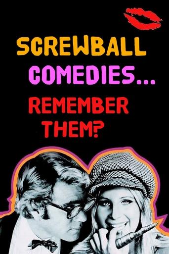 Screwball Comedies... Remember Them? Poster of Screwball Comedies... Remember Them?
