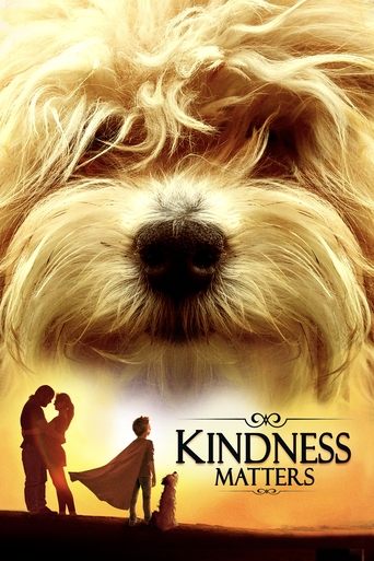 Kindness Matters Poster of Kindness Matters