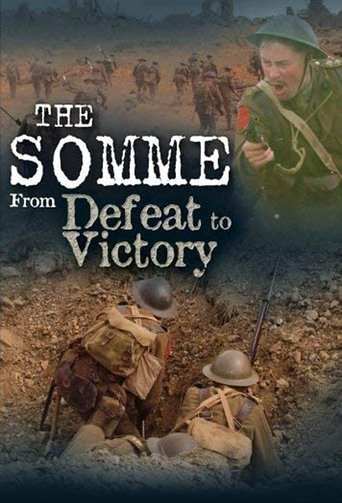 The Somme: From Defeat to Victory Poster of The Somme: From Defeat to Victory