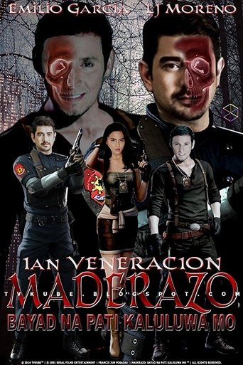 Sgt. Maderazo : Bayad na Pati Kaluluwa Mo Poster of Sgt. Maderazo : Bayad na Pati Kaluluwa Mo
