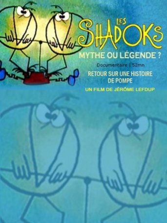 Les Shadoks, mythe ou légende ? Poster of Les Shadoks, mythe ou légende ?