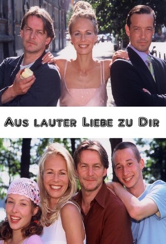 Aus lauter Liebe zu Dir Poster of Aus lauter Liebe zu Dir