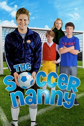 The Soccer Nanny Poster of The Soccer Nanny
