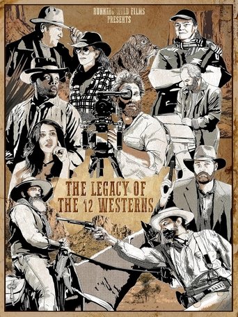The Legacy of the 12 Westerns Poster of The Legacy of the 12 Westerns