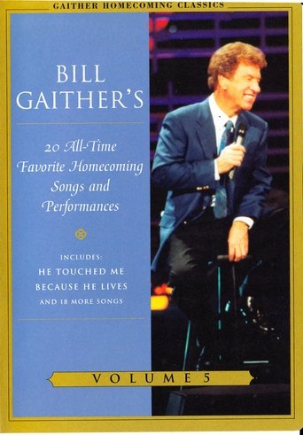 Gaither Homecoming Classics Vol 5 Poster of Gaither Homecoming Classics Vol 5