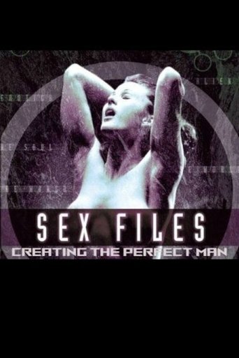 Sex Files: Creating the Perfect Man Poster of Sex Files: Creating the Perfect Man