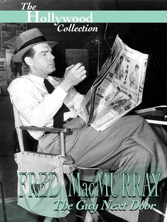 Fred MacMurray: The Guy Next Door Poster of Fred MacMurray: The Guy Next Door