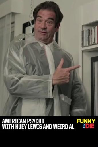 American Psycho with Huey Lewis and Weird Al Poster of American Psycho with Huey Lewis and Weird Al