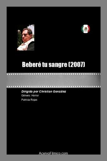 Beberé tu sangre Poster of Beberé tu sangre