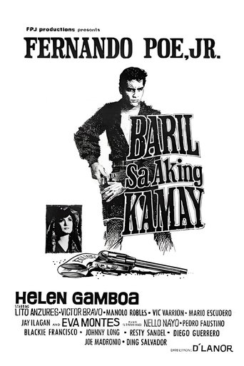Baril Sa Aking Kamay Poster of Baril Sa Aking Kamay