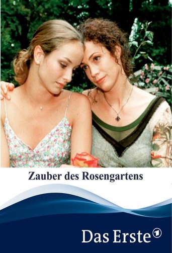Der Zauber des Rosengartens Poster of Der Zauber des Rosengartens