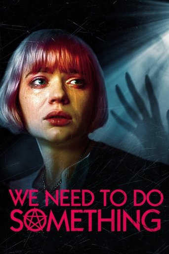 We Need to Do Something Poster of We Need to Do Something