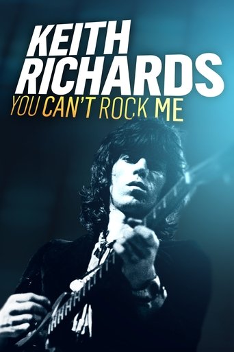 Keith Richards: You Can't Rock Me Poster of Keith Richards: You Can't Rock Me