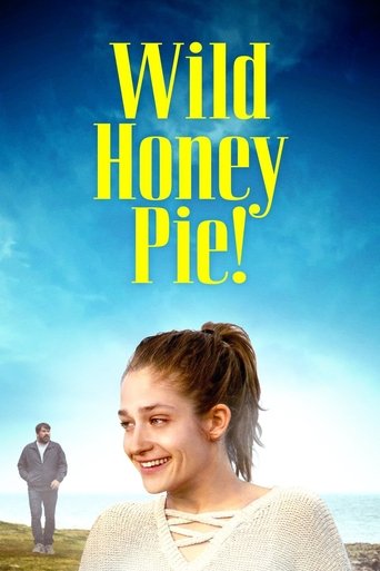 Wild Honey Pie! Poster of Wild Honey Pie!