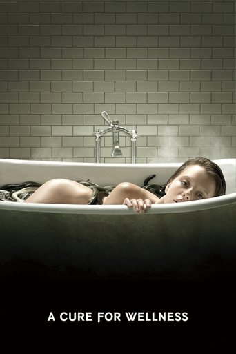 A Cure for Wellness Poster of A Cure for Wellness