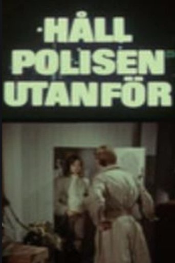 Håll polisen utanför Poster of Håll polisen utanför