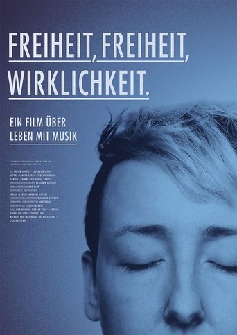 Freiheit, Freiheit, Wirklichkeit Poster of Freiheit, Freiheit, Wirklichkeit
